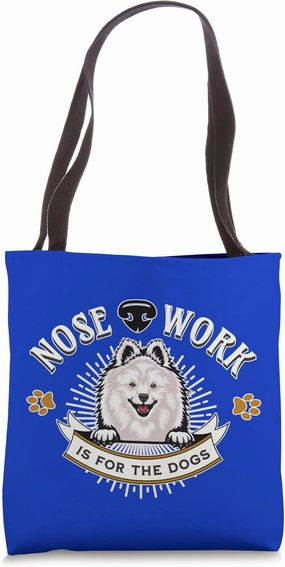 American Eskimo Nose Work is for the Dogs Pet Owner Gift Tote Bag