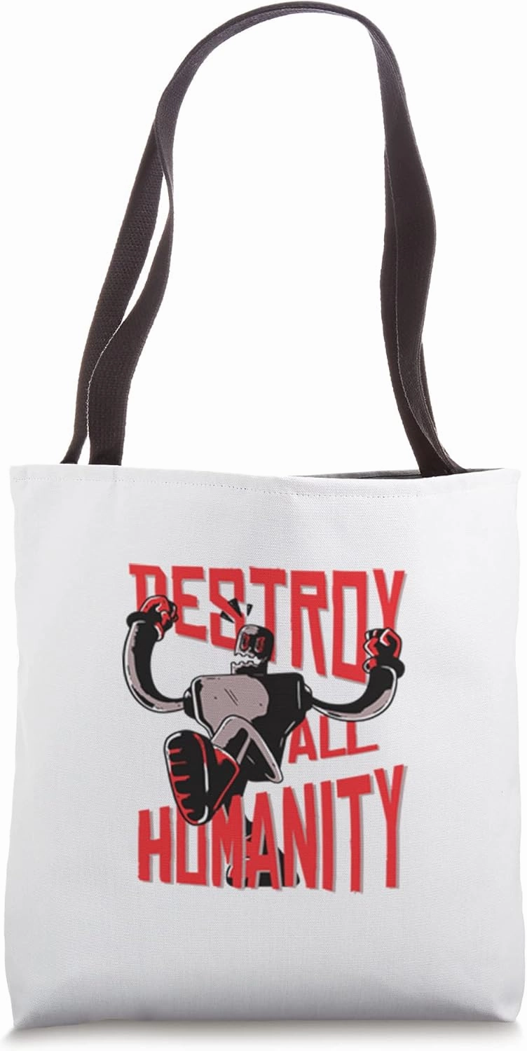 Apocalypse robots destroy death science fiction gift Tote Bag