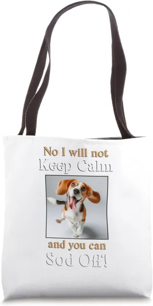 Beagle dog funny pet lover keep calm sod off Tote Bag