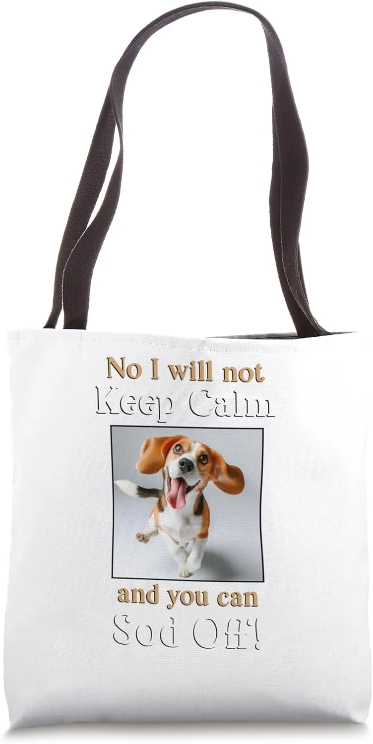 Beagle dog funny pet lover keep calm sod off Tote Bag
