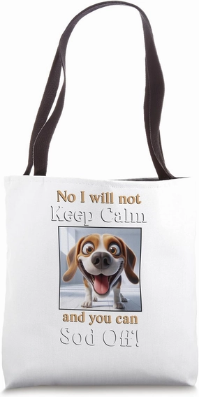 Beagle dog funny pet lover keep calm sod off Tote Bag
