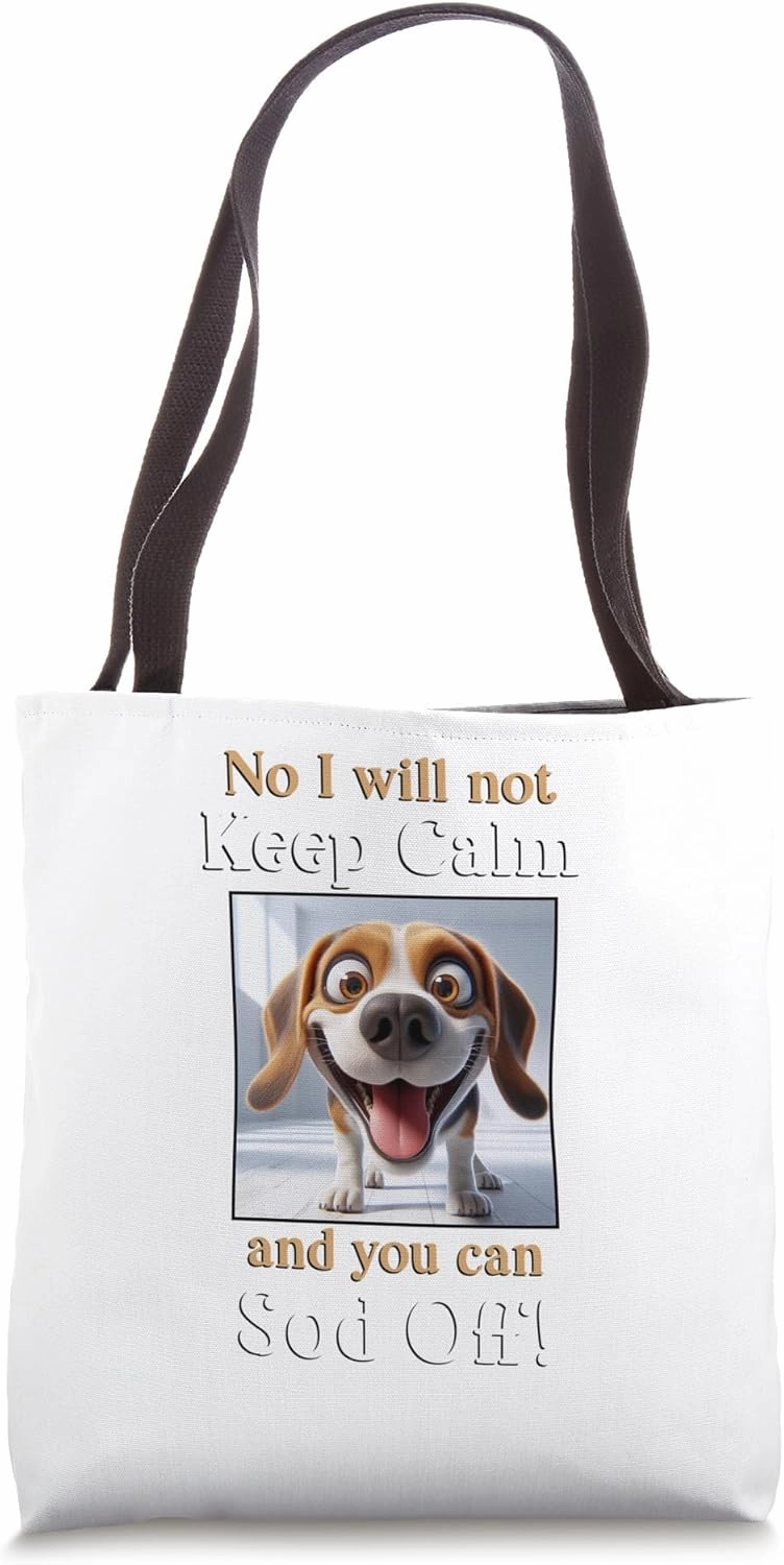 Beagle dog funny pet lover keep calm sod off Tote Bag