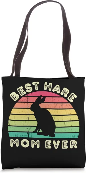 Best Hare Mom Ever for women mothers day Tote Bag