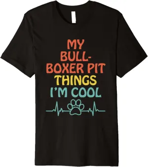 Born To Be A Bullboxer Pit Mom Funny Pitoxer Humor Premium T-Shirt