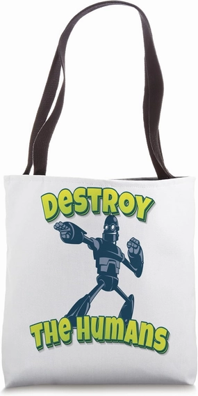 Destroy The Humans Robots Quote. Tote Bag