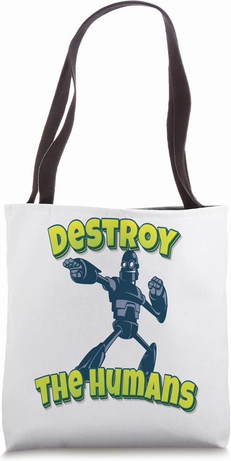 Destroy The Humans Robots Quote. Tote Bag