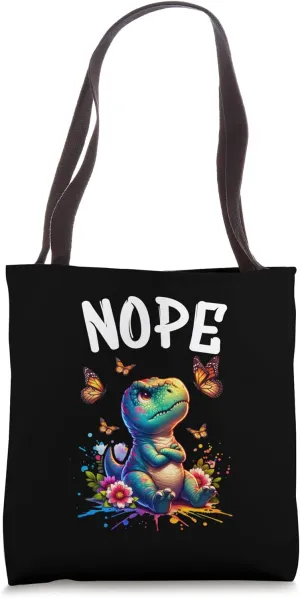 Dinosaurs Funny Saying Nope For Pet and Animal Lovers Tote Bag