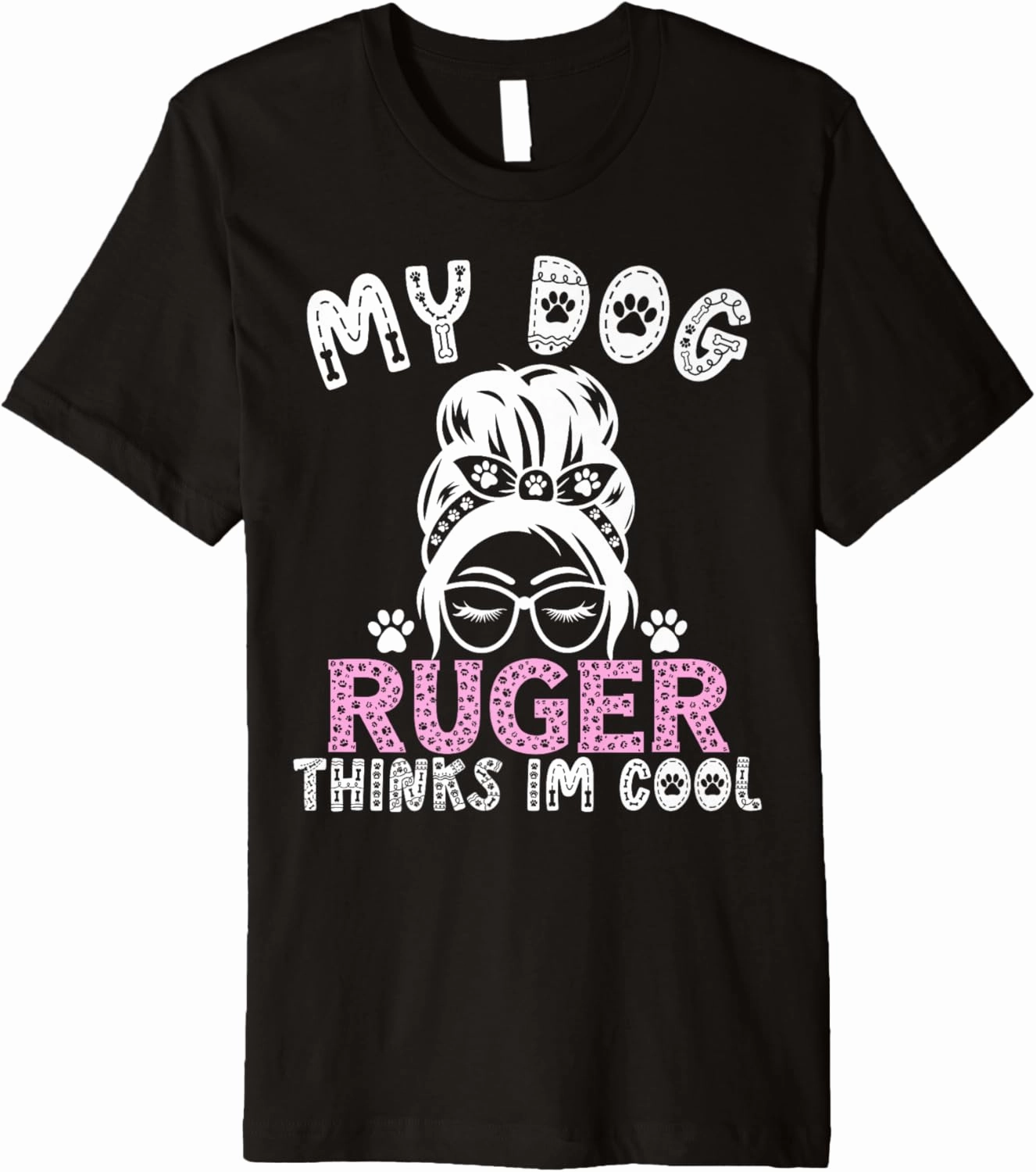 Dog Name Ruger Personalised Gift My Dog Thinks Im Cool Premium T-Shirt