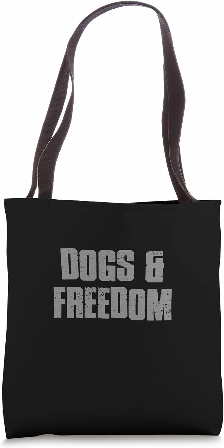 DOGS & FREEDOM Funny Patriotic Proud Dog-Loving Enthusiastic Tote Bag