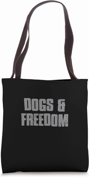DOGS & FREEDOM Funny Patriotic Proud Dog-Loving Enthusiastic Tote Bag