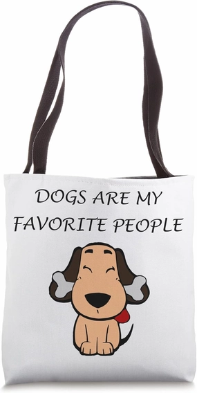 Dogs Are My Favorite People Nerdy Tote Bag