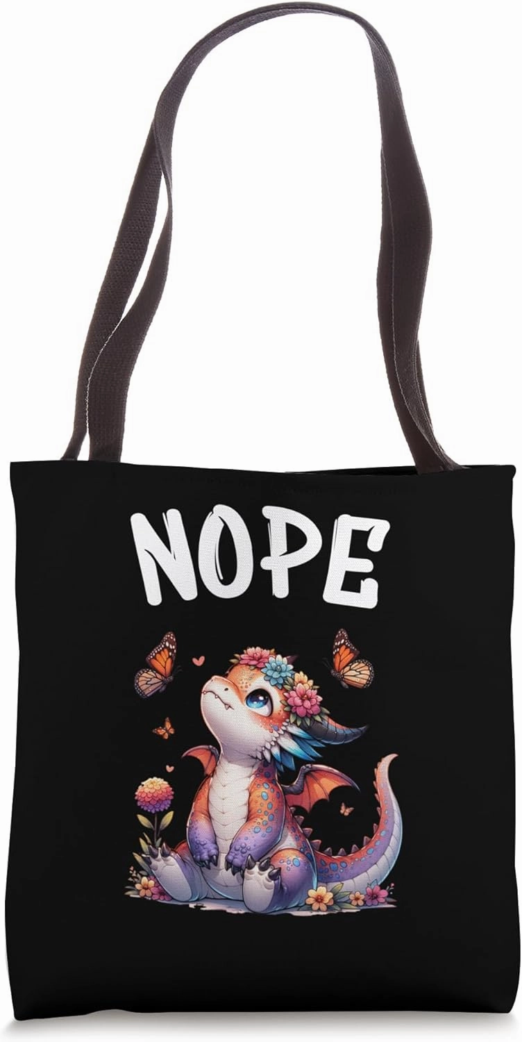 Dragons Funny Saying Nope For Pet and Animal Lovers Tote Bag