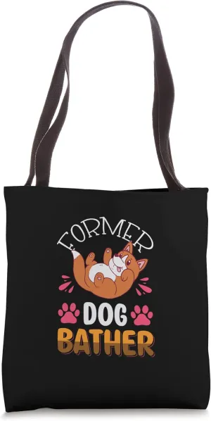 Former Dog Bather Tote Bag