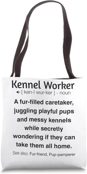 Funny Kennel Worker Tote Bag