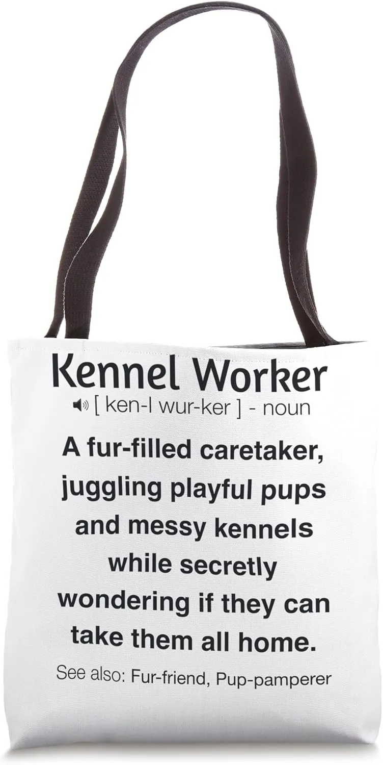 Funny Kennel Worker Tote Bag
