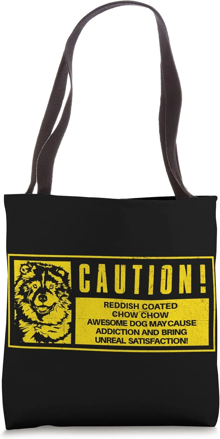 Funny Reddish Coated Chow Chow Caution Awesome Dog Mom Dad Tote Bag