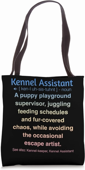 Funny Kennel Assistant Tote Bag