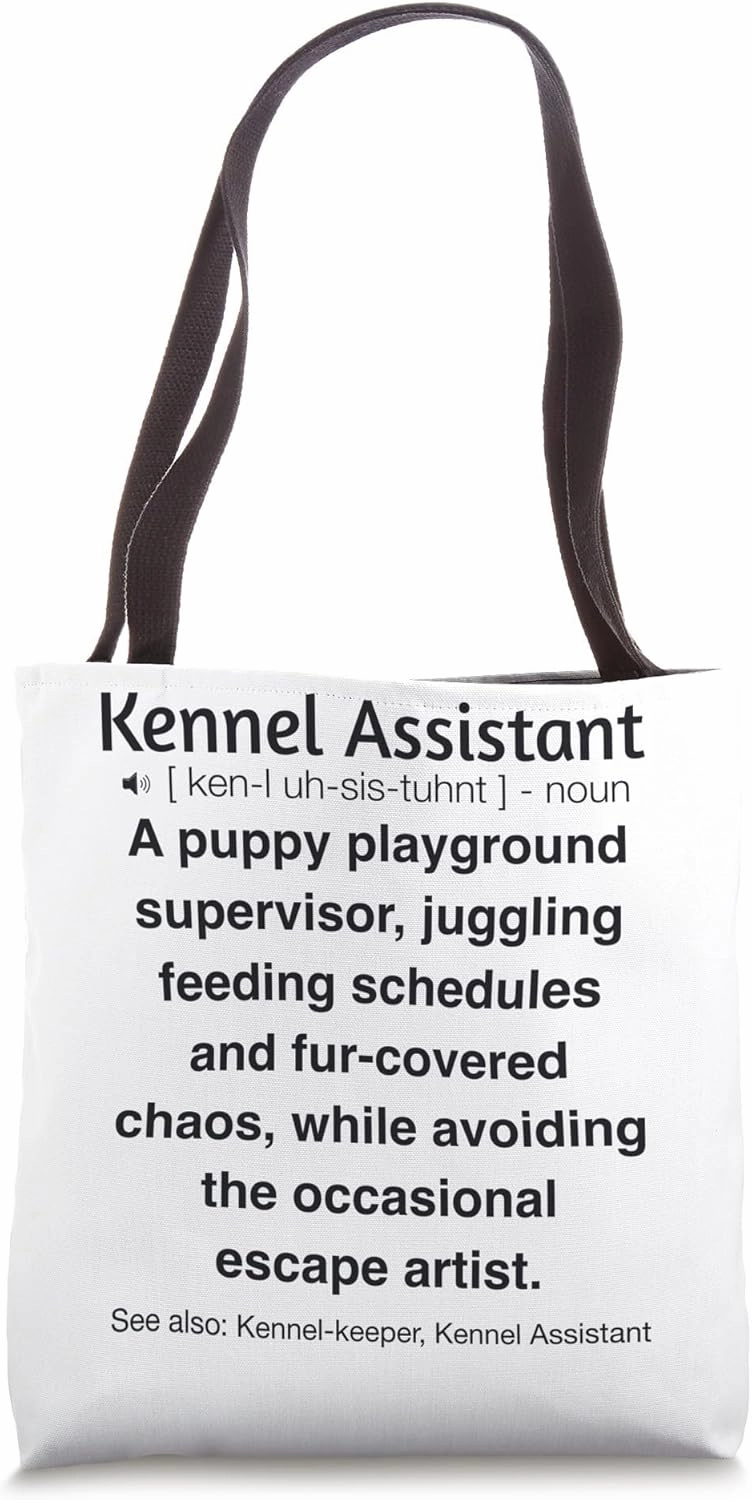 Funny Kennel Assistant Tote Bag