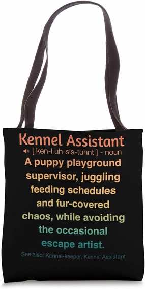 Funny Kennel Assistant Tote Bag