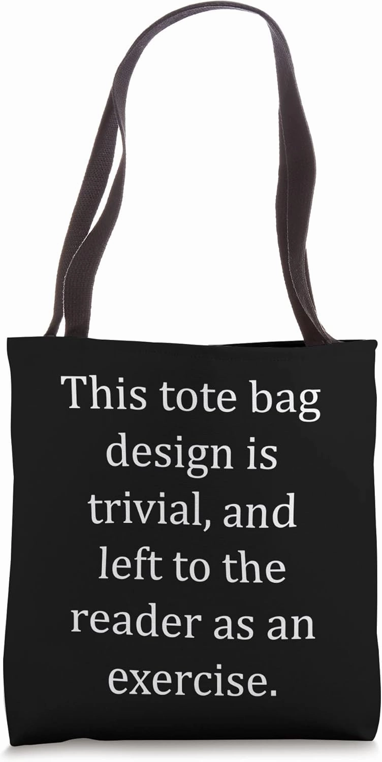 Funny Nerdy This Design is Trivial Exercise Math Teacher Tote Bag