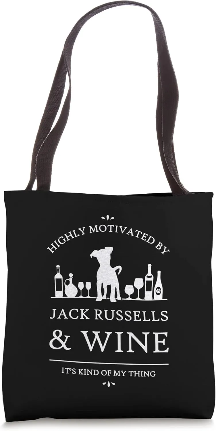 Highly Motivated by Jack Russells and Wine Tote Bag