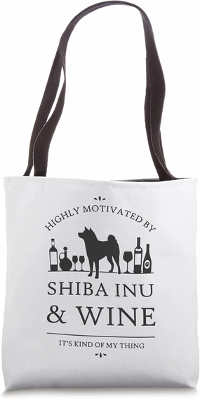 Highly Motivated by Shiba Inu and Wine Tote Bag