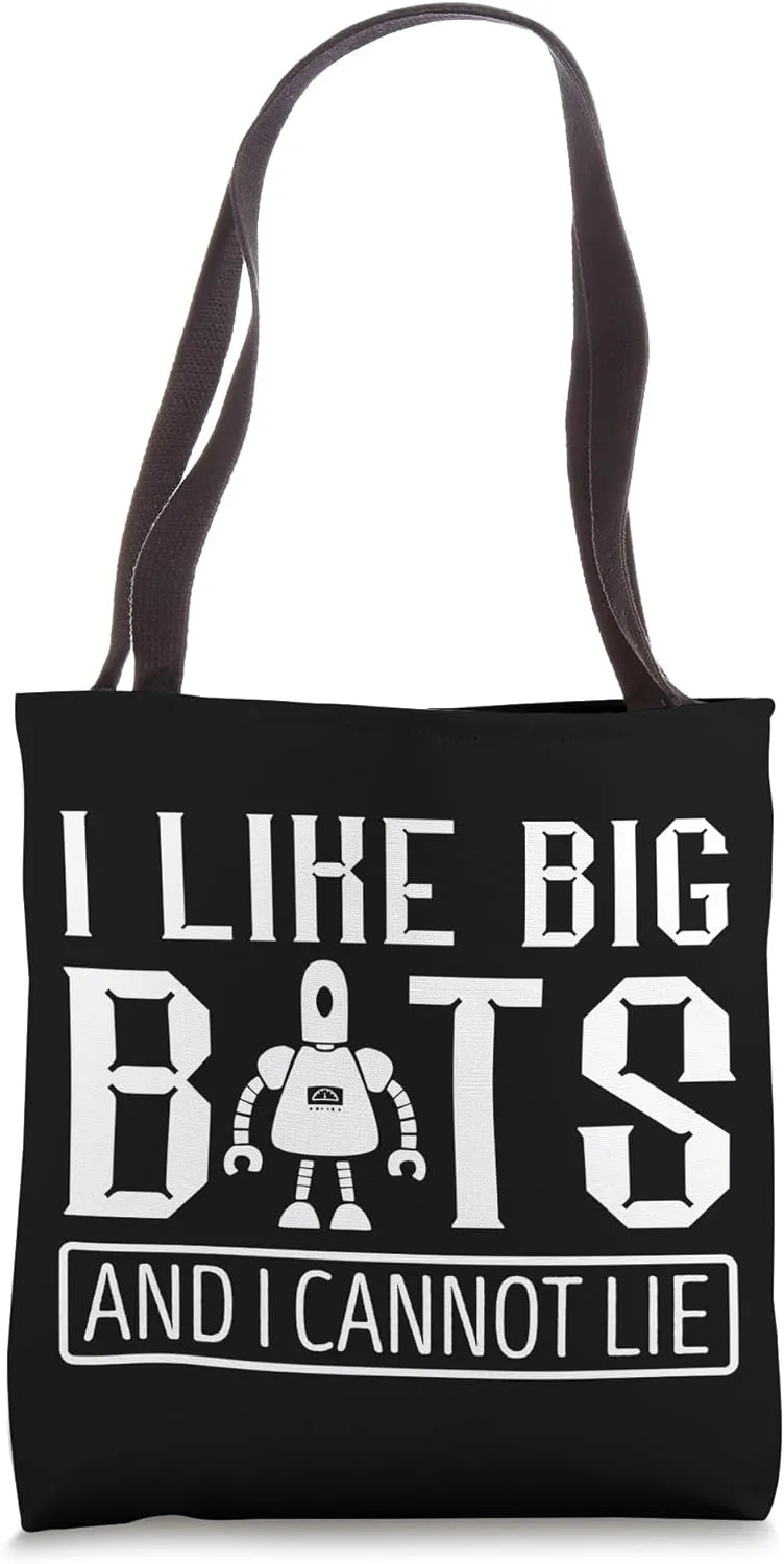 I Like Big Robots Roboticist Robotic Engineer Robotics Tote Bag