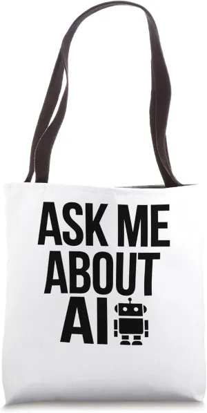 Interact With The Culture Of The Intelligence Robot Tote Bag