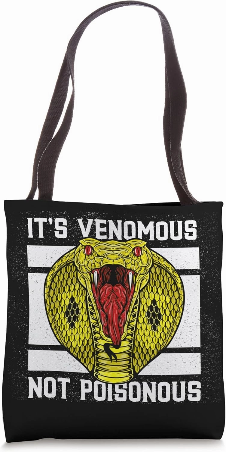 It's Venomous Not Poisonous Tote Bag