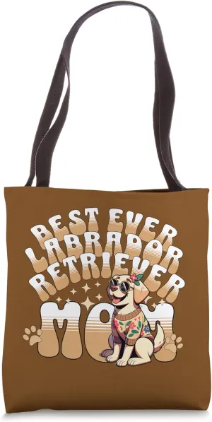 Labrador Retriever Lover Tee : Best Labrador Retriever Mom Tote Bag