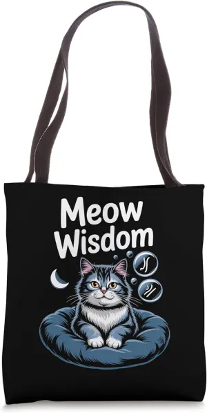 Meow Wisdom Cat Lover Feline Pet Meow Love Cats Tote Bag