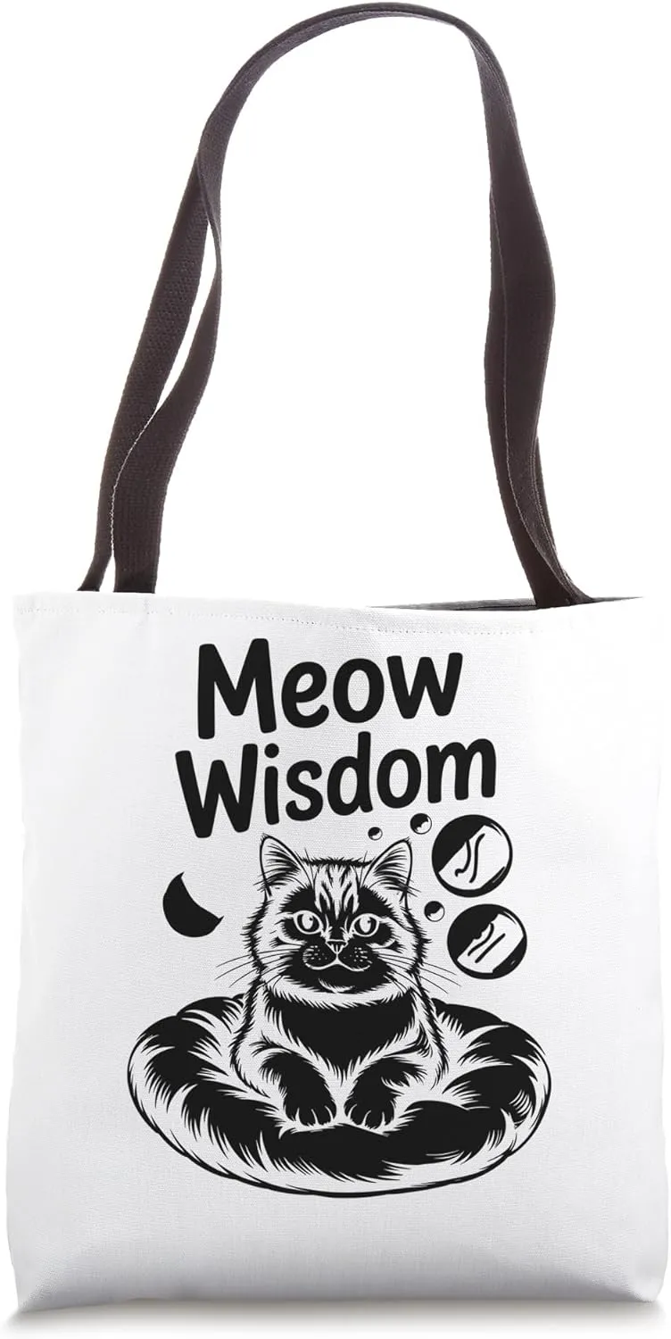 Meow Wisdom Cat Lover Feline Pet Meow Love Cats Tote Bag