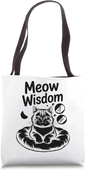 Meow Wisdom Cat Lover Feline Pet Meow Love Cats Tote Bag