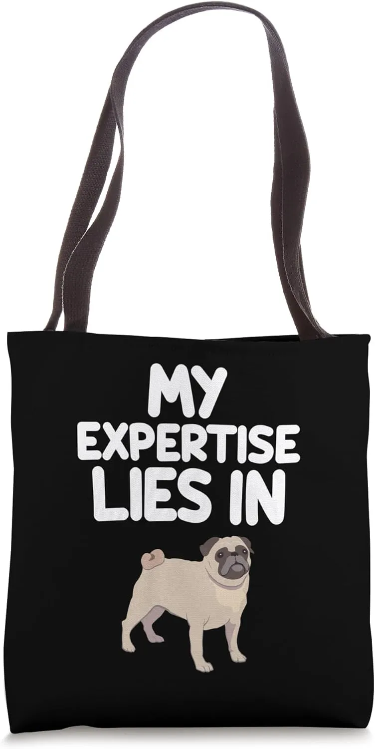 My Expertise Lies in Pugs Small Dog Breed Wrinkly Face Round Tote Bag