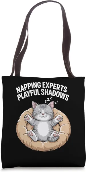 Napping Experts Playful Shadows Cat Lover Feline Pet Meow Tote Bag