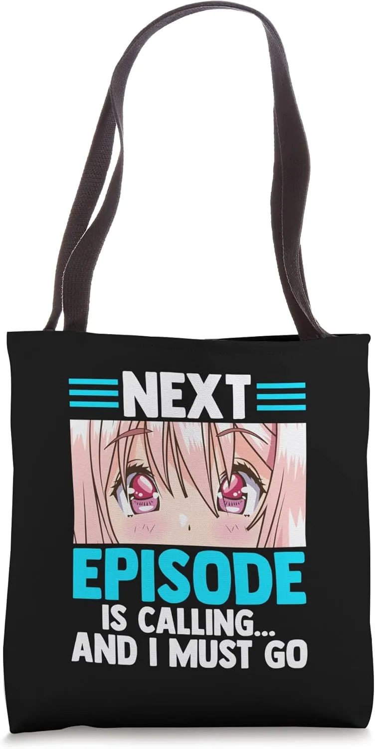 Next episode is calling...and I must go Pet Tote Bag