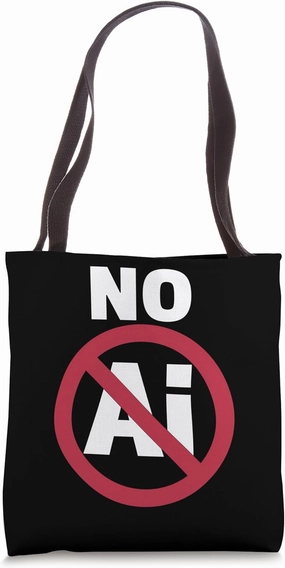 NO Stop Ai Against Ai Artificial Intelligence Digital Detox Tote Bag