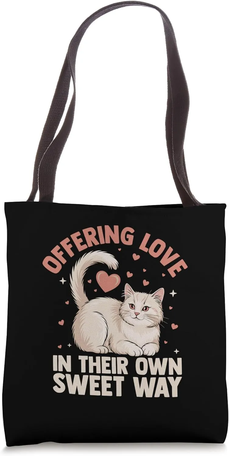 Offering Love In Their Own Sweet Way Cat Lover Feline Pet Tote Bag