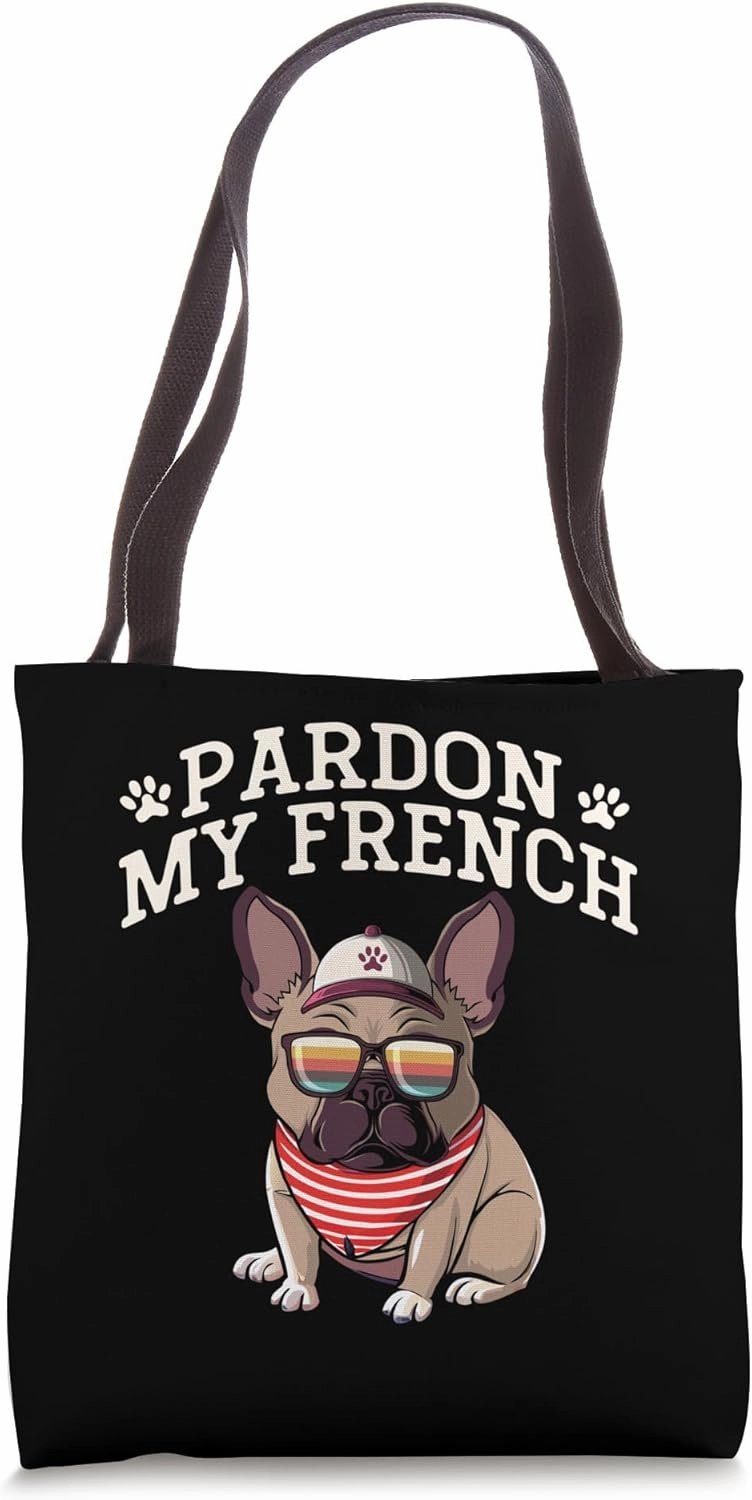 Pardon My French Bulldog Funny Frenchie Dog Tote Bag