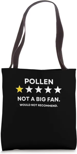 Pollen One Star Did not enjoy, Wouldn't Recommend Tote Bag