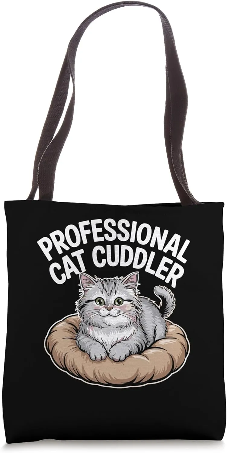 Professional Cat Cuddler Cat Lover Feline Pet Meow Love Cats Tote Bag