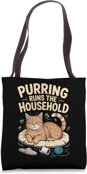 Purring Runs The Household Cat Lover Feline Pet Meow Tote Bag