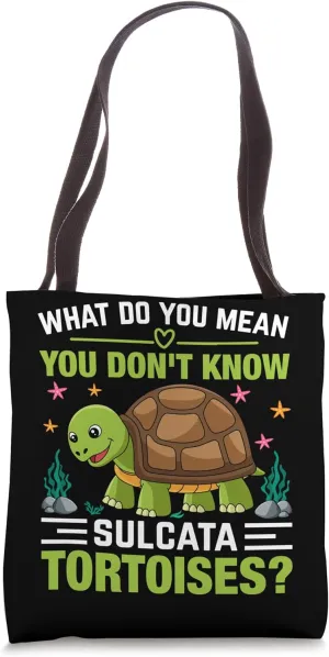 Reptile Lover Sulcata Tortoise African Spurred Tortoise Tote Bag
