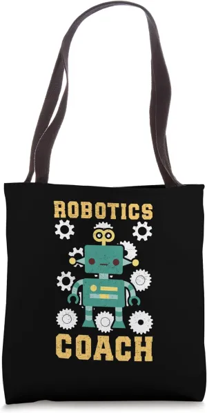 Robotics Robot Machine Engineer Robots Tote Bag
