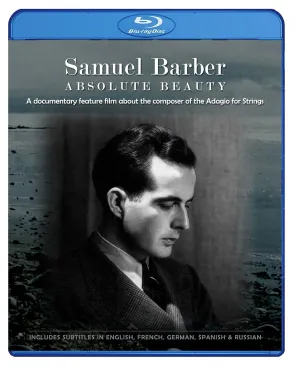 Samuel Barber: Absolute Beauty