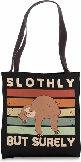 Slothly But Surely Dad Jokes Lazy Grandpa Jokes Inactive Tote Bag