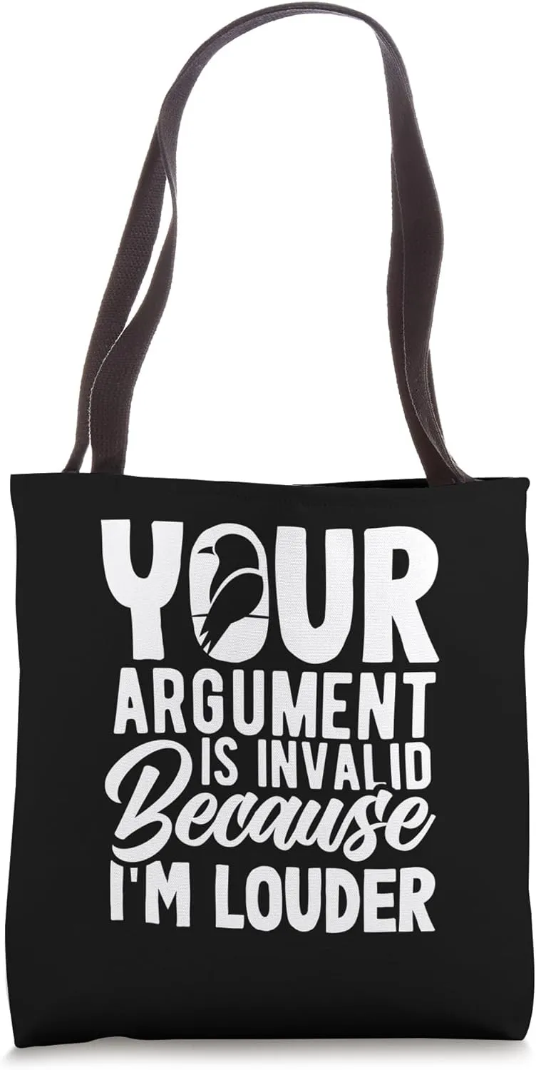 Sun Conure Your Argument Is Invalid Funny Parrot Tote Bag