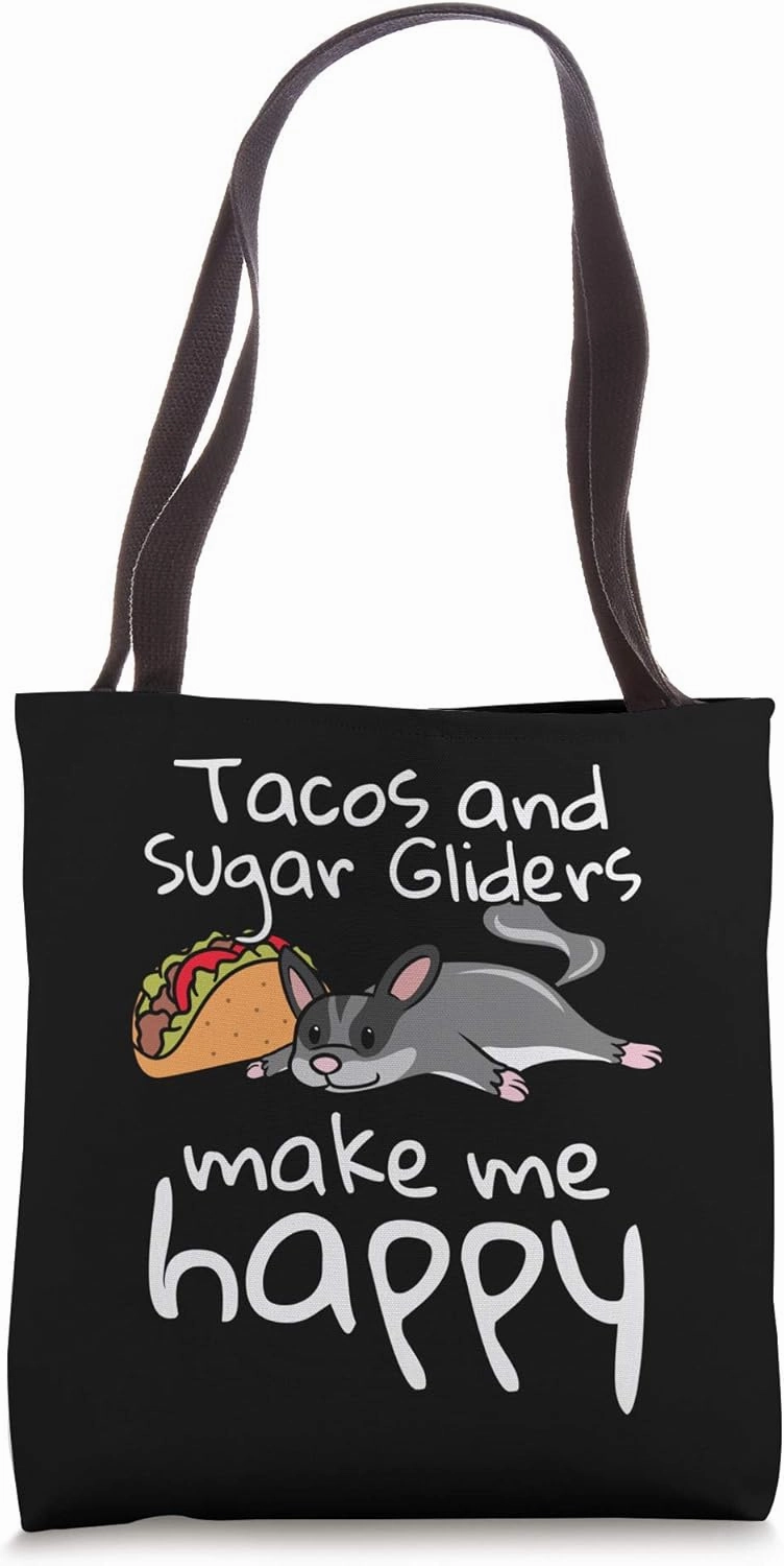 Tacos And Sugar Glider Make Me Happy Pet Tote Bag