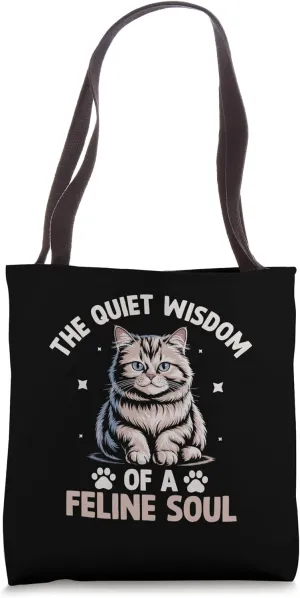 The Quiet Wisdom Of A Feline Soul Cat Lover Feline Pet Meow Tote Bag