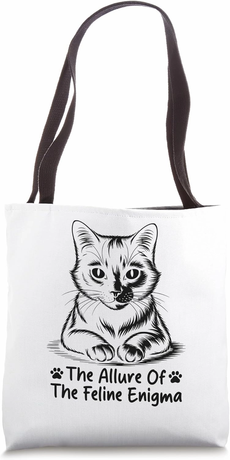 The Allure Of The Feline Enigma Cat Lover Feline Pet Meow Tote Bag